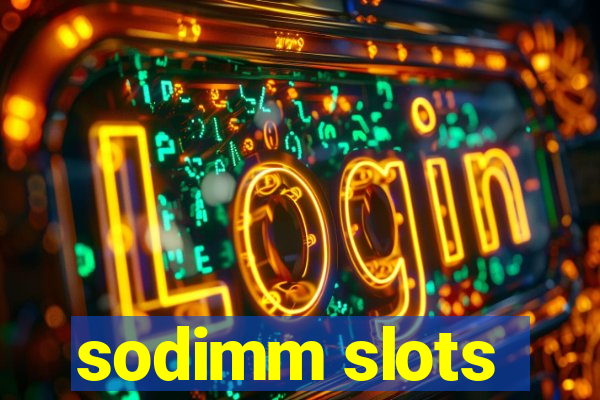 sodimm slots